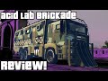 Acid lab Brickade 6x6 review - GTA Online guides