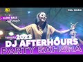 DJ AFTERHOURS MELODY PARTY SAHARA jedug jedug slowbass • RWJ MUSIC STYLE