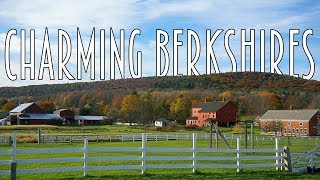 VISIT THE BERKSHIRES | Charming Travel Guide | Lee, Lenox, & Stockbridge Massachusets