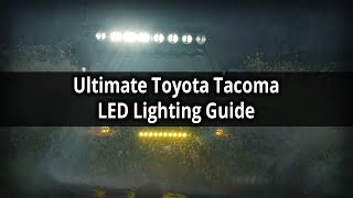 Ultimate Toyota Tacoma LED Lighting Guide by Empyre Off-Road 901 views 2 years ago 4 minutes, 59 seconds