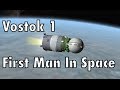 Orbiter - Vostok 1 - First Ever Manned Spaceflight