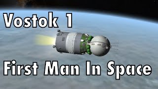 Orbiter - Vostok 1 - First Ever Manned Spaceflight