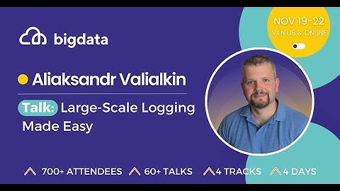 Aliaksandr Valialkin: Large-Scale Logging Made Easy