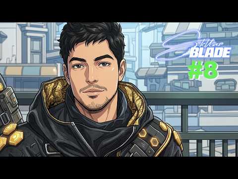 Stellar Blade Gameplay Walkthrough Part 8 - Entering Xion, The Last City of Humanity
