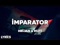 Heijan feat muti  mparator lyricsszleri