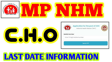 MP NHM CHO - LAST DATE INFORMATION + MP NHM STAFF NURSE VACANCY FORM APPLY INFORMATION MP NEWS LIVE