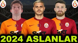 Galatasaray 2024 Yılı Muhtemel Kadrosu