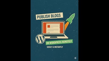 How to Publish WordPress Blog Posts Remotely Using API and Postman