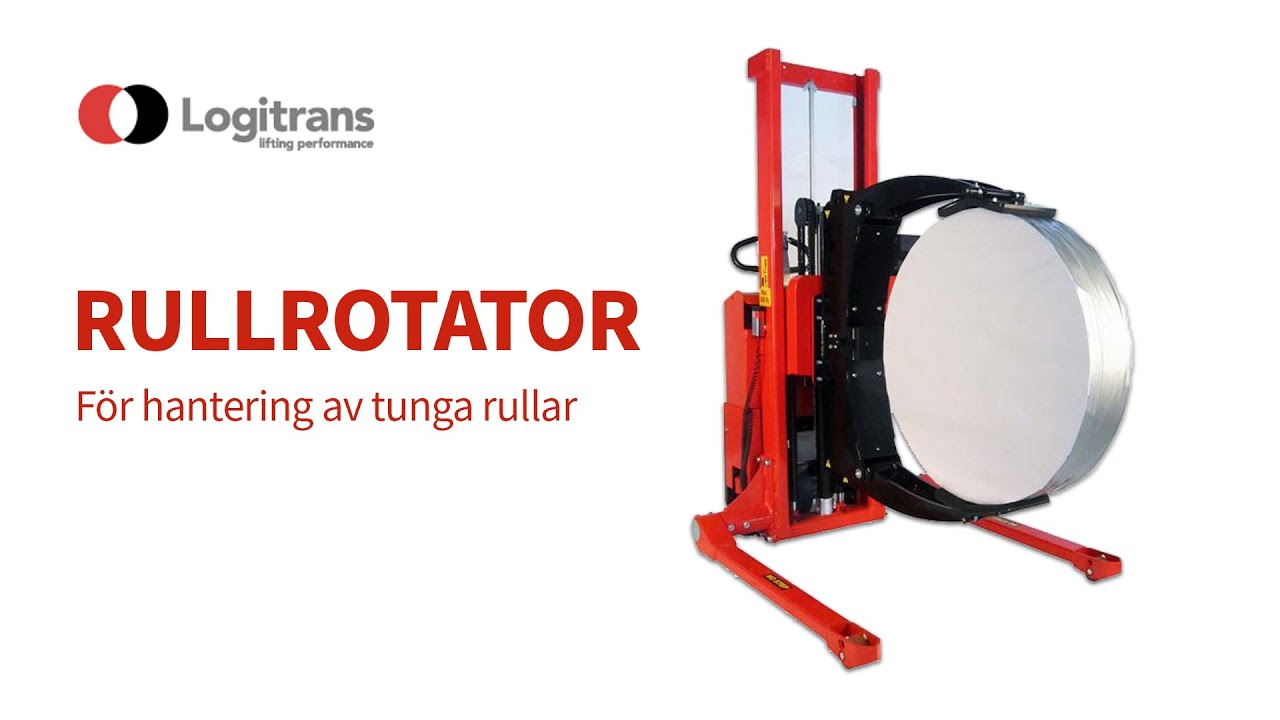 Lyftvagn rullar | Rullrotator | Rotera rullar | Lyfta rullar | Logitrans