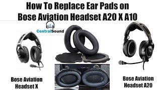 How to Replace Ear Pads on Bose Aviation X A10 A20 -