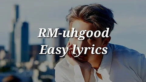 RM-uhgood (어긋) Easy lyrics