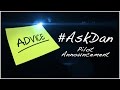 #AskDan - &#39;Advice&#39; Pilot Announcement NEW