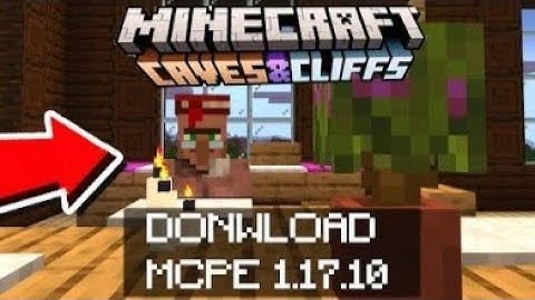 HOW TO DOWNLOAD MINECRAFT VERSION 1.17. ON ANDROID