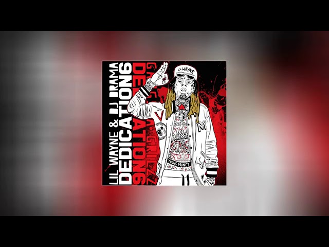 Lil Wayne - Roll In Peace (Remix) Dedication 6