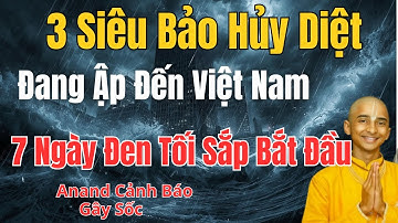 Tiên Tri Anand 2025: Cảnh Báo 3 Siêu Bão Hủy Diệt & 7 Ngày Trái Đất Không Có Mặt Trời