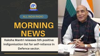 Raksha Mantri releases 5th positive indigenisation list for self-reliance in Defence sector.