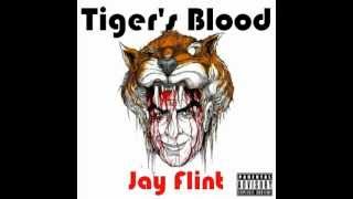 Jay Flint - "TIGER'S BLOOD"