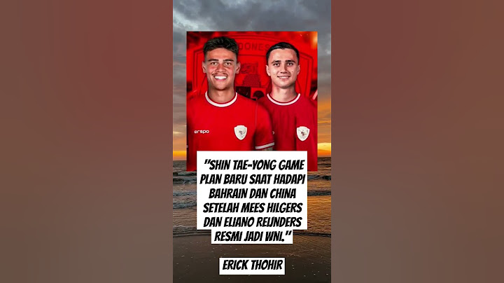 Siap hadapi cina dan Bahrain setelah mees hilgers dan eliano Reijnders resmi jadi WNI #timnas