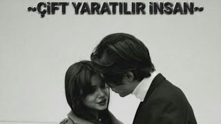 ~Çift Yaratilir Insan~ 1