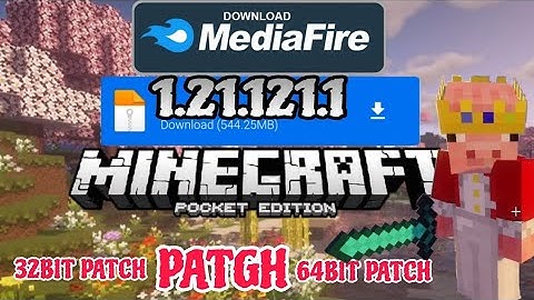 Minecraft 1.21.121.1 64 and 32bit Patched APK | MEDIAFIRE | MCPE Latest Version Download!