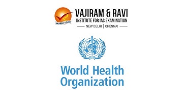 WHO | General Studies for UPSC CSE | Vajiram & Ravi