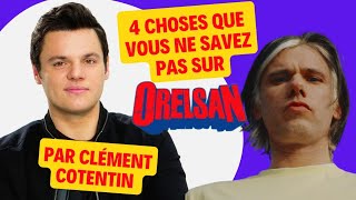 4 choses que vous ne savez pas sur Orelsan - Par Clément Cotentin &amp; Gib