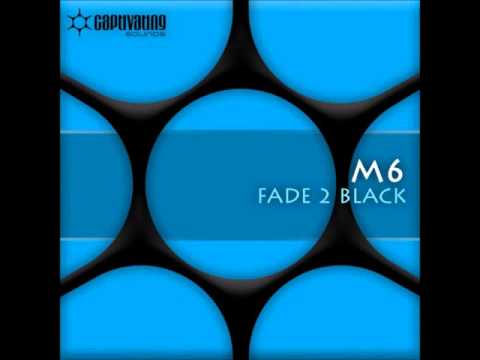 M6 - Fade 2 Black mp3 letöltés