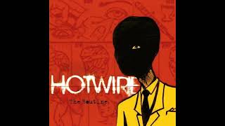 Hotwire - Let's Spend the Night Together (Bonus)