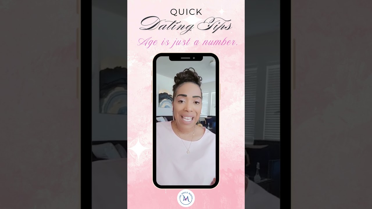 Age is Just a Number| Quick Dating Tips for Single Women 