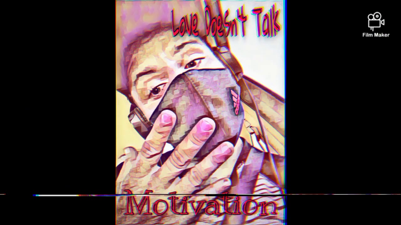 Motivation - Love Doesn't Talk - YouTube