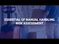 Essentials of manual handling risk assessment  human focus international ltd