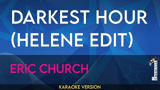 Darkest Hour helene Edit  Eric Church karaoke