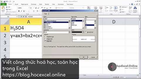 Cách gõ công thức hóa học trong excel 2007 năm 2024