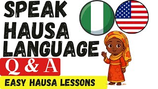 Learn Hausa: 40 Easy Questions and Answers | Beginner-Friendly Lesson screenshot 5