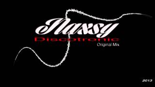 Naxsy - Discotronic (Original Mix)