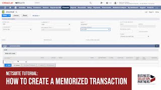 NetSuite Tutorial: How to Create a Memorized Transaction