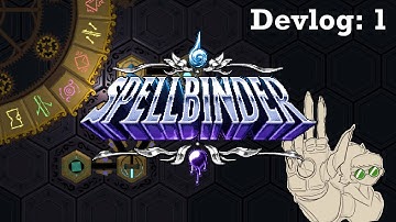 Spellbinder Devlog 1: The Beginning