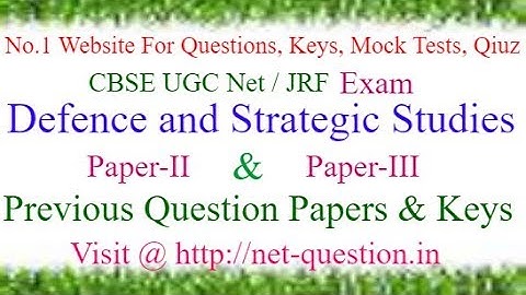 CBSE UGC NET Defence and Strategic Studies,Solved,Previous Questions,Answer keys,Mock Test,Quiz