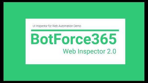 BotForce365 RPA - Web Inspector
