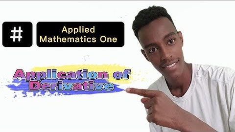Application of Derivative | Applied One Full Tutorial ATC TUBE |Muja | #tutorial #maths #Atctube