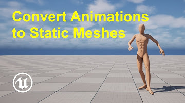 How to Convert Animations to Static Meshes in Unreal Engine 5