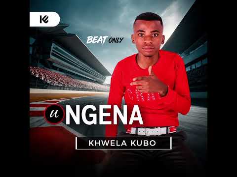 Khwela kubo by NGENA (BEAT_ONLY)