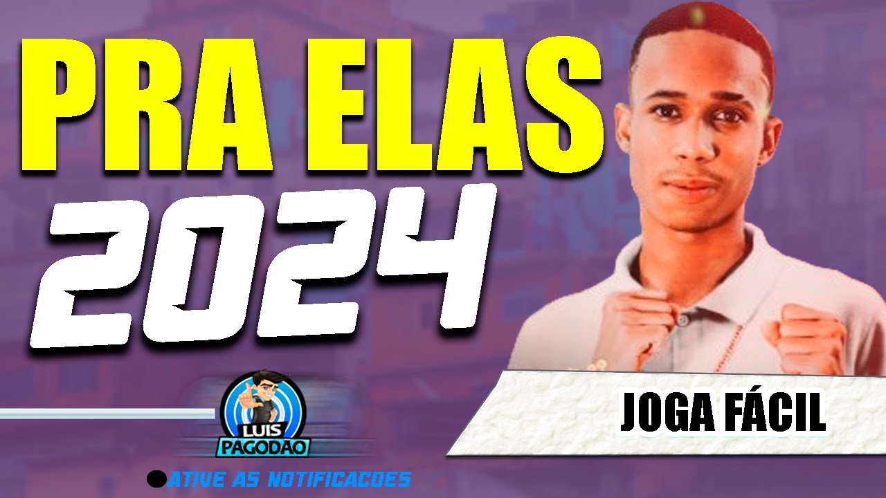 JOGA FACIL, CD FP MANDA PRA ELAS 2024