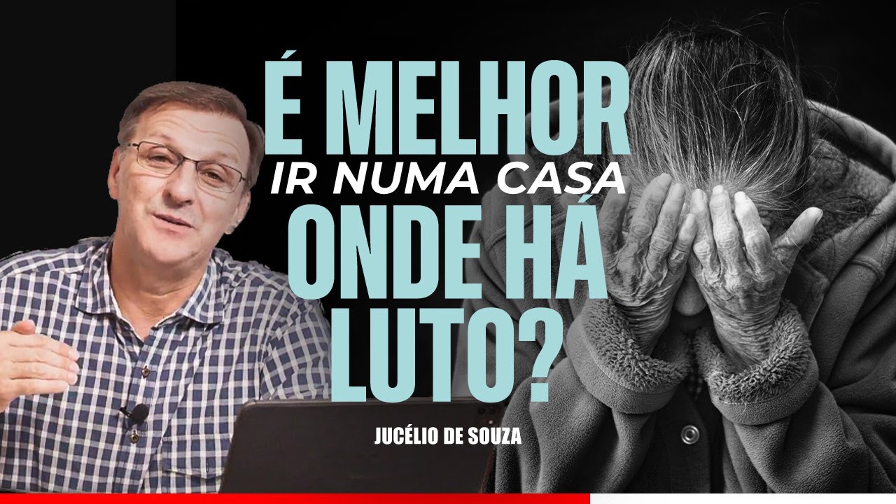 É MELHOR IR NUMA CASA ONDE HÁ LUTO? - Entenda a reflexão deste versículo - Pr. Jucélio de Souza