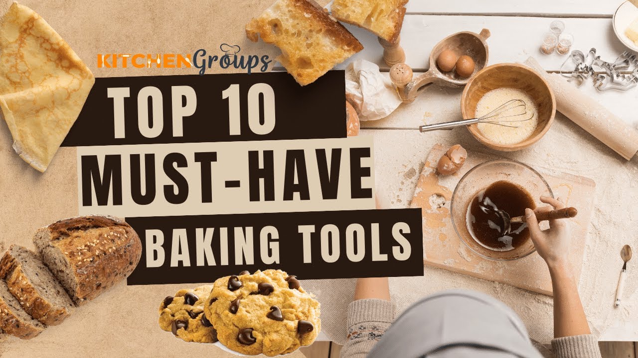 Top 10 Must Have Baking Tools - YouTube