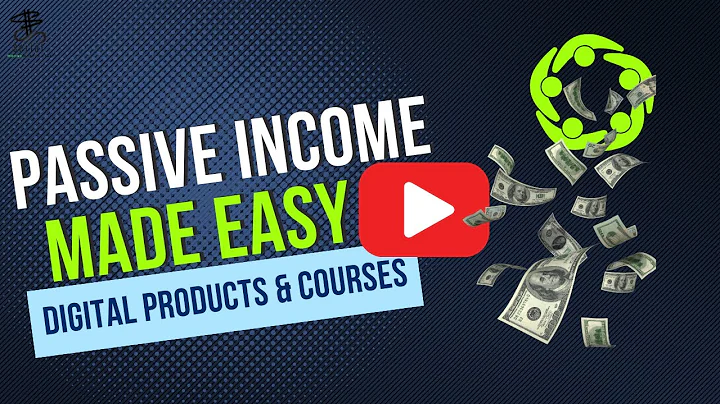 Passive Income Made Easy with Digital Products and Courses; Passive Income Made Easy; Passive Income
