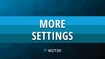 More Settings - WeOS 2.0 [WeTek Tutorials]