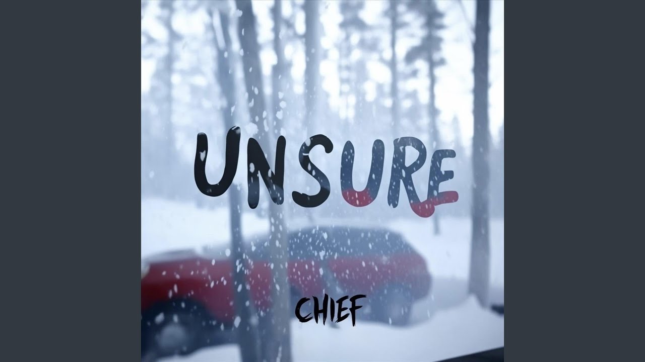 Watch Unsure on YouTube Watch Unsure on YouTube