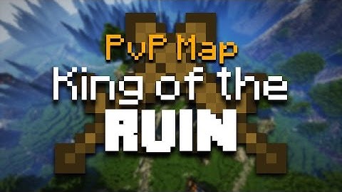 King of the RUIN - 1.8 Vanilla PvP Map [ + Download ]