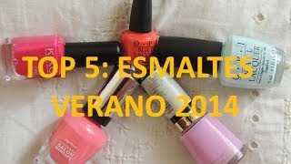 TOP 5: ESMALTES VERANO 2014